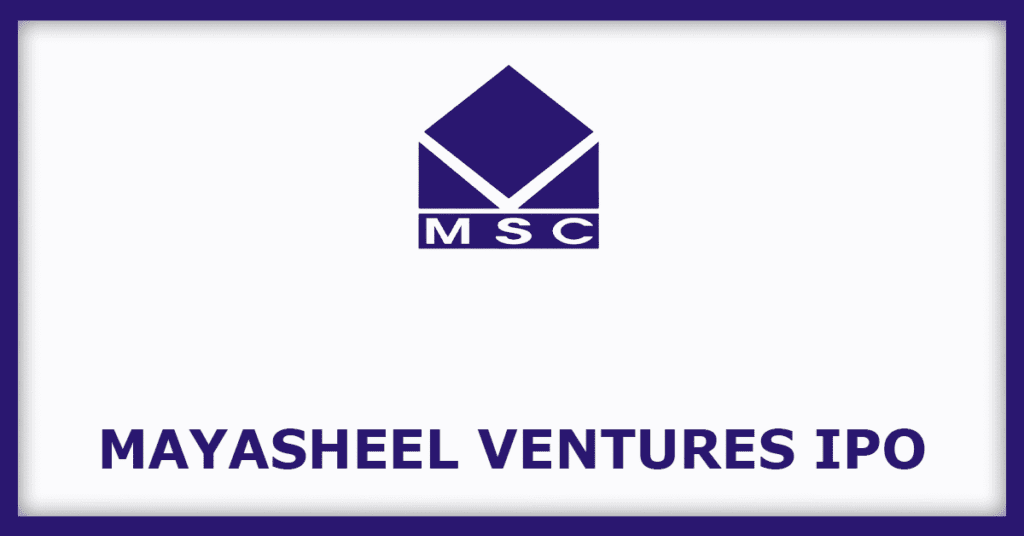 Mayasheel Ventures IPO GMP